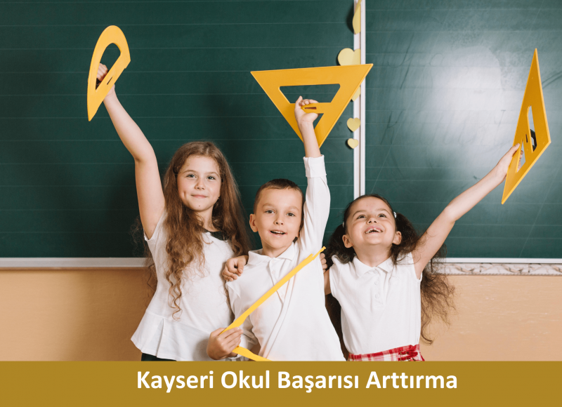 Kayseri Okul Başarısı Arttırma